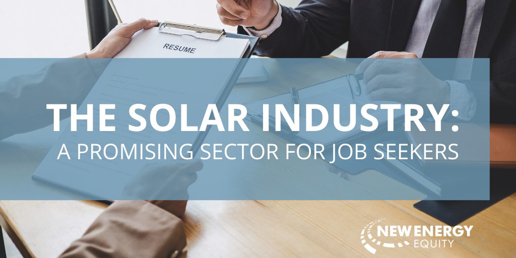 The Solar Industry A Promising Sector For Job Seekers